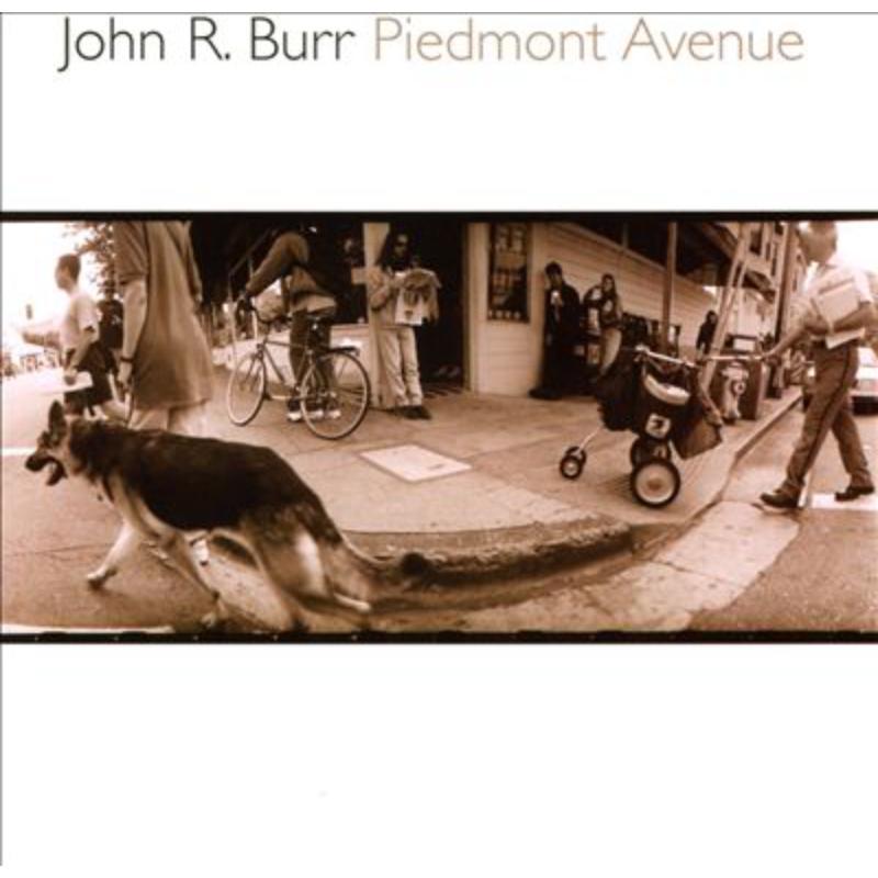John R. Burr - Piedmont Avenue - Cd