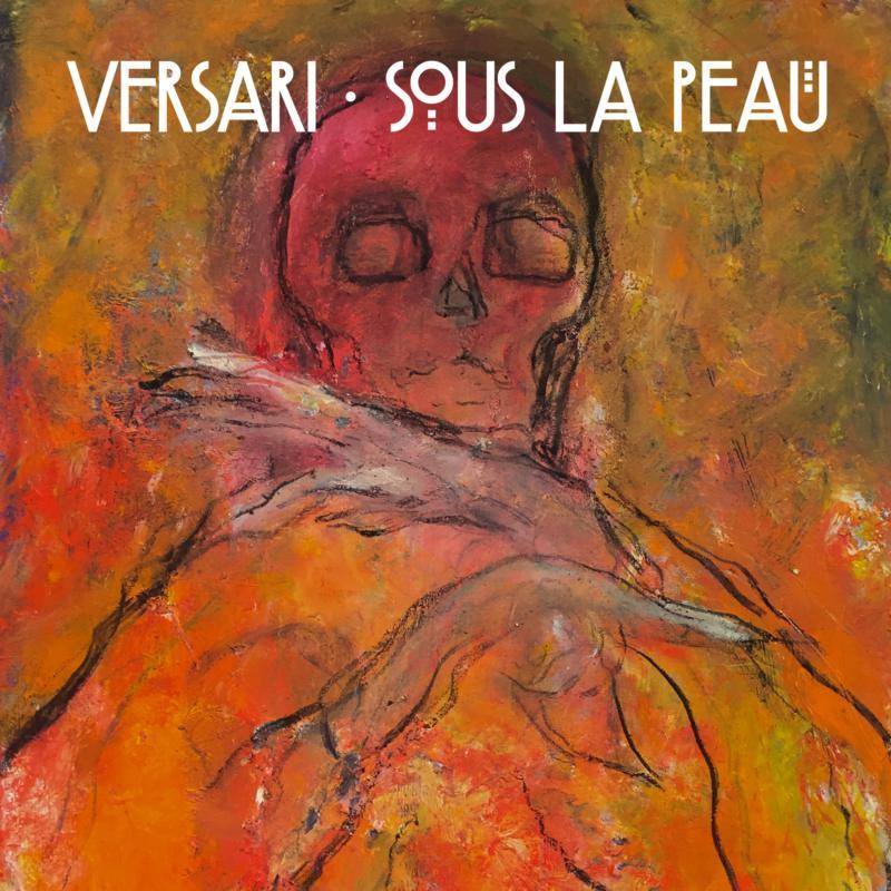 Versari - Sous La Peau - Lp