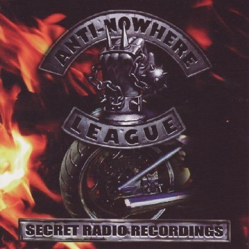 Anti Nowhere League - Secret Radio Recordings - Cd