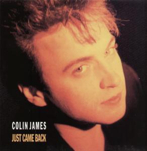 Colin James - Just Came Back - 12 Inch