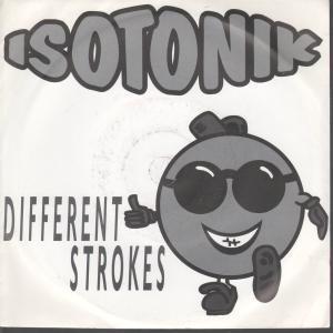 Isotonik - Different Strokes - 7 Inch