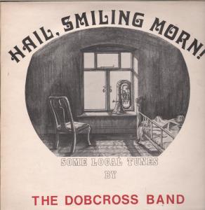 Dobcross Band - Hail Smiling Morn - Lp