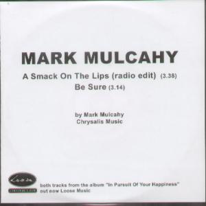 Mark Mulcahy - A Smack On The Lips - Cdr