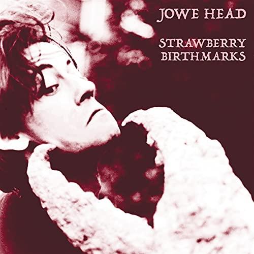 Jowe Head - Strawberry Birthmarks - Lp