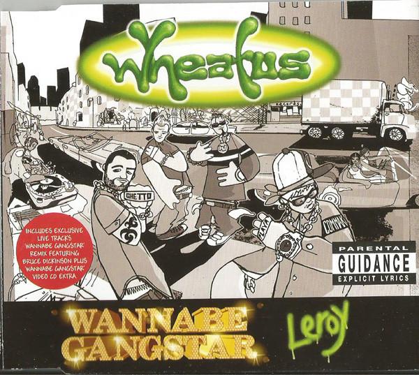 Wheatus - Wannabe Gangstar / Leroy - Cd