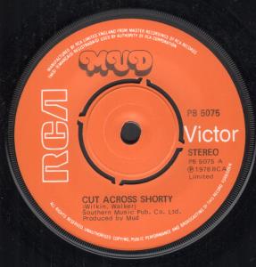 Mud - Cut Across Shorty - 7 Inch
