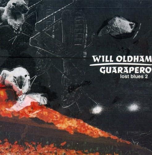Will Oldham - Guarapero: Lost Blues 2 - Cd