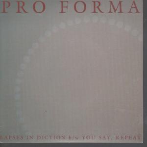 Pro Forma - Lapses In Diction - 7 Inch