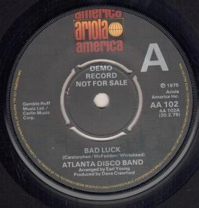 Atlanta Disco Band - Bad Luck - 7 Inch