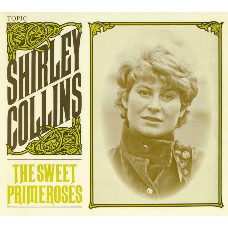 Shirley Collins - Sweet Primeroses - Cd