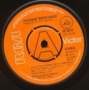 Average White Band - One Look Over My Shoulder - 7 Inch
