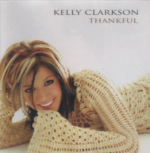 Kelly Clarkson - Thankful - Cd