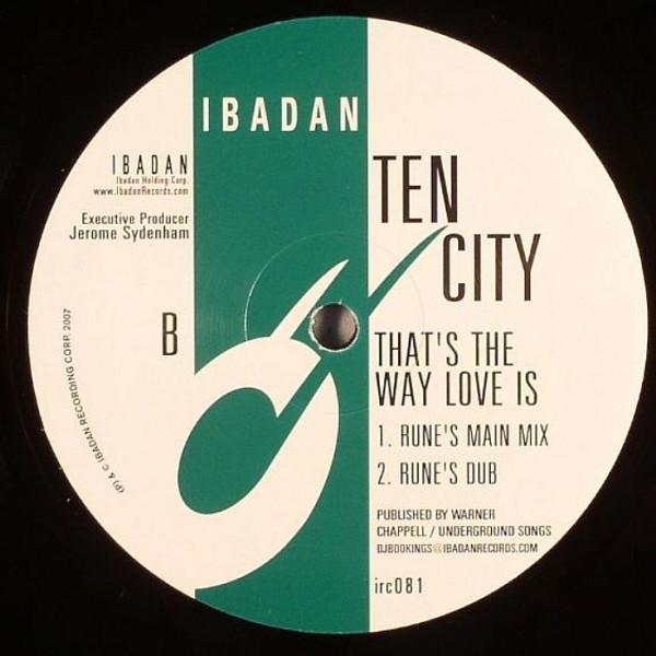 Ten City - That's The Way Love Is (Remixes) - 12 Inch