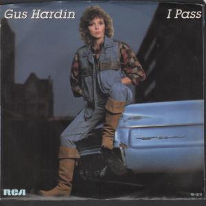 Gus Hardin - I Pass - 7 Inch