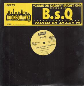 Boonsquawk - Come On Daddy - 12 Inch