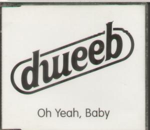 Dweeb - Oh Yeah Baby - Cd