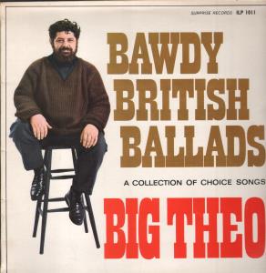 Big Theo Johnson - Bawdy British Ballads - Lp