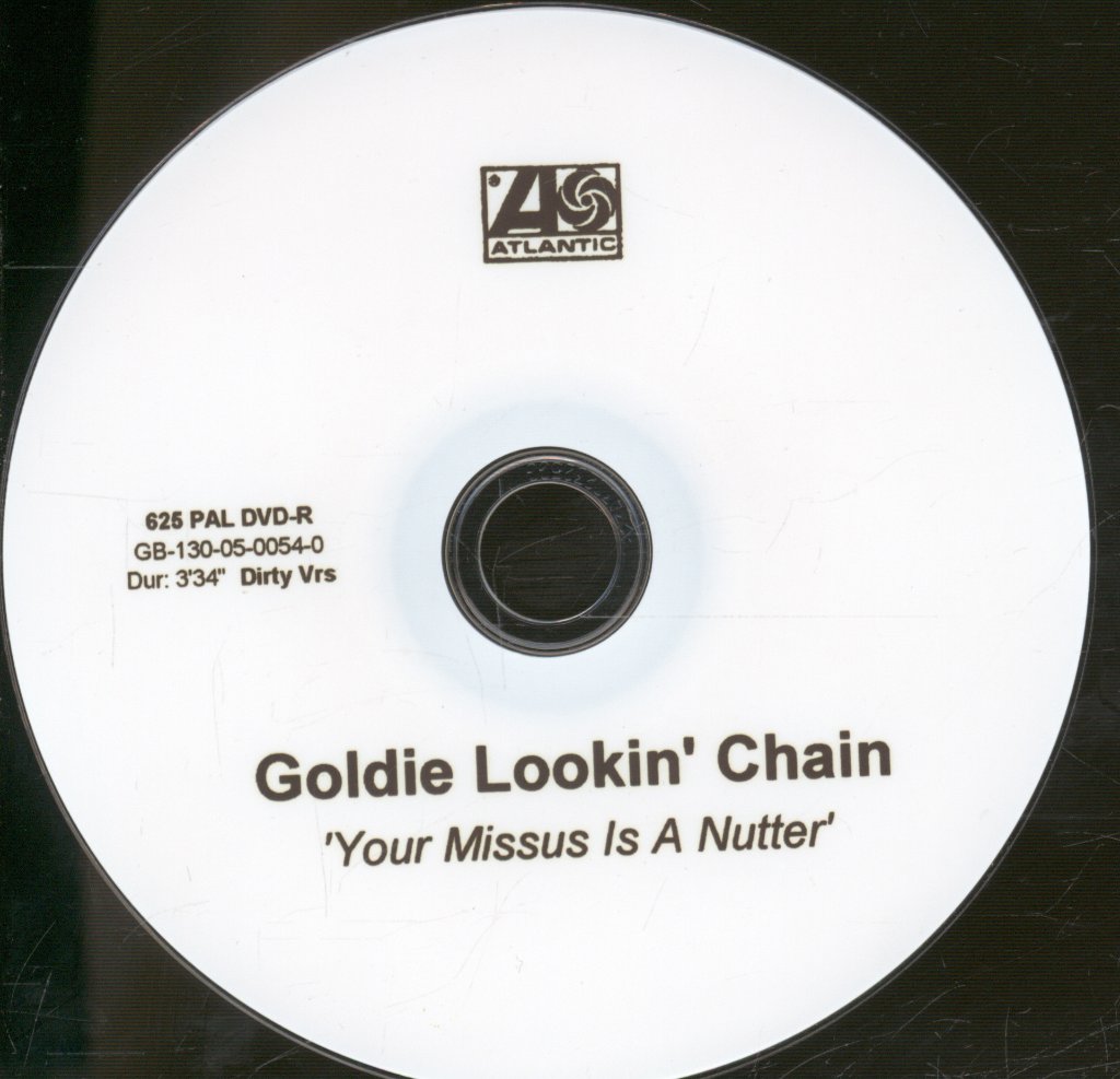 Goldie Lookin Chain - Your Missus Is A Nutter - Dvdr