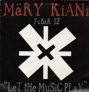Mary Kiani - Let The Music Play - 12 Inch