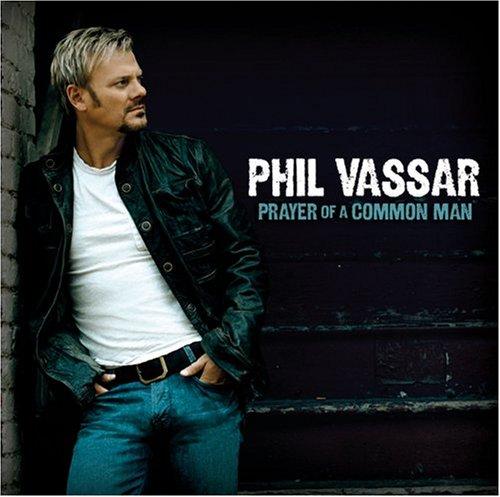 Phil Vassar - Prayer of A Common Man - Cd