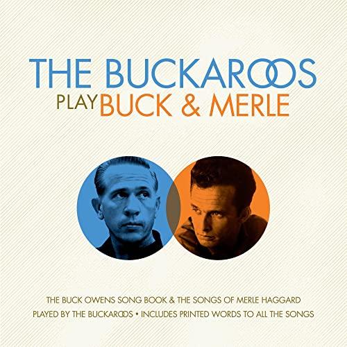 Buckaroos - Buckaroos Play Buck & Merle - Cd