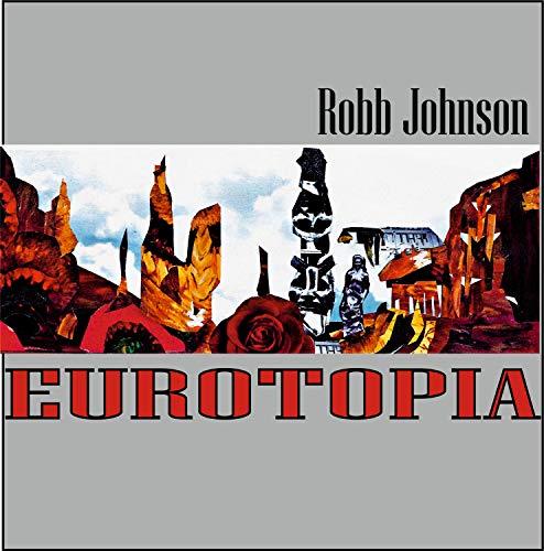 Robb Johnson - Eurotopia - Lp