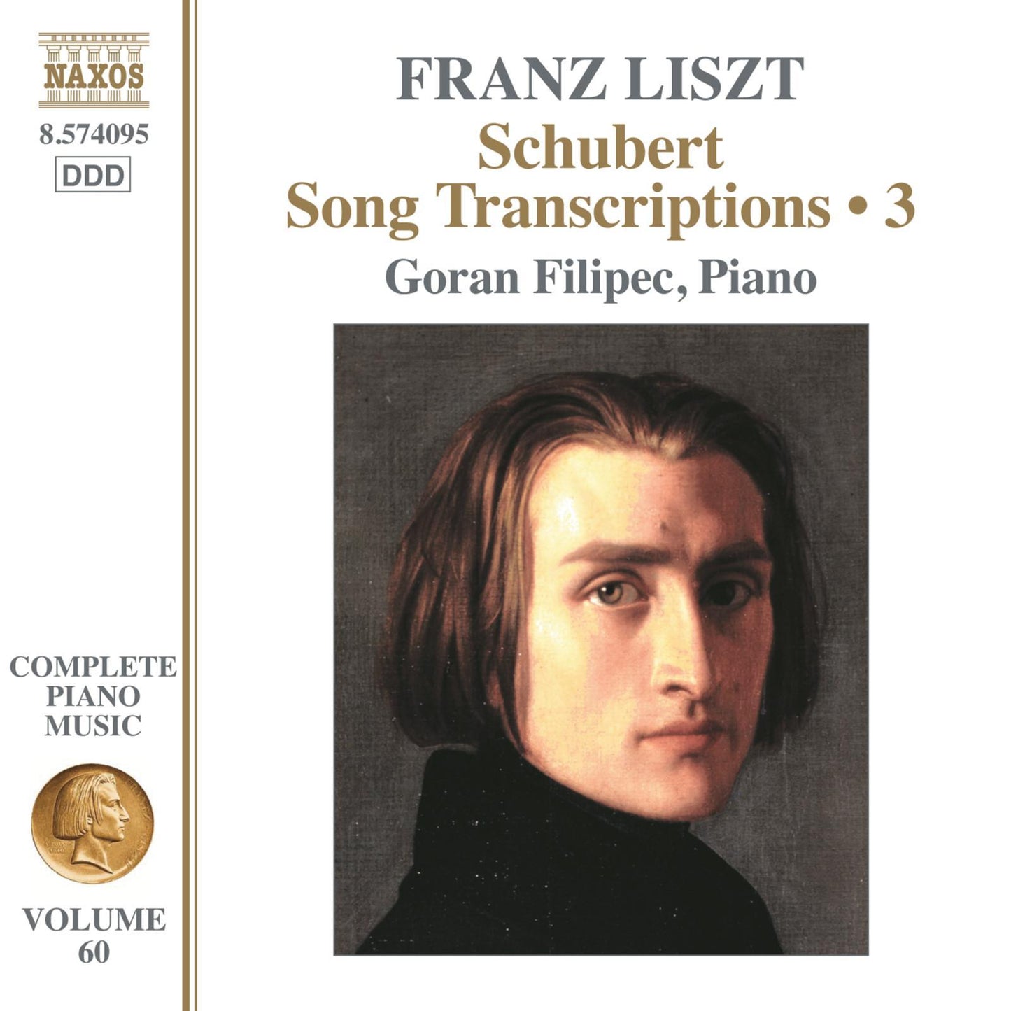 Goran Filipec - Franz Liszt: Schubert Song Transcriptions, Vol. 3 (Complete Piano Music, Vol. 60) - Cd