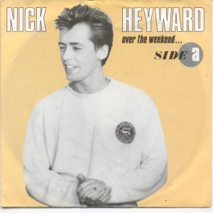Nick Heyward - Over The Weekend - 7 Inch