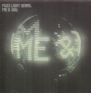 Fuzz Light Years - Me And You - Cd