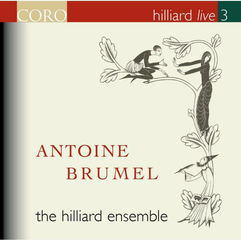 Hilliard Ensemble - Brumel: Choral Works: Hilliard Live 3 - Cd