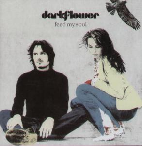 Darkflower - Feed My Soul - Cd