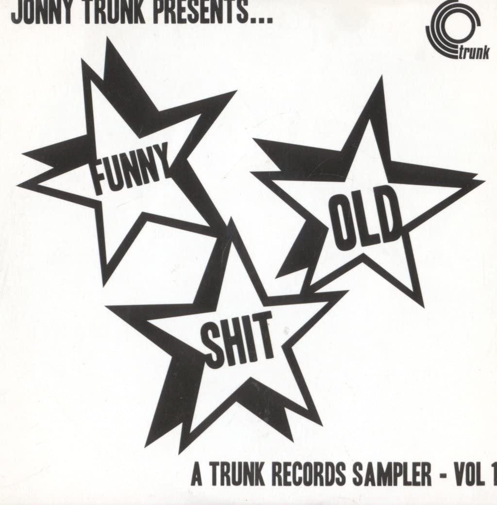 Various Artists - Funny Old Shit - Volume 1, A Trunk Records Sampler - Cd