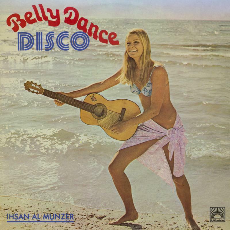 Ihsan Al-Munzer - Belly Dance Disco - Double Lp