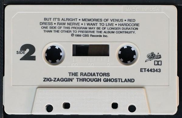 Radiators - Zig-Zaggin' Through Ghostland - Cassette