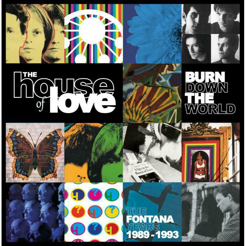 House Of Love - Burn Down the World - the Fontana Years 1989-1993 - Cd Box Set