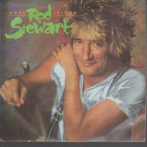 Rod Stewart - Lost In You - 7 Inch