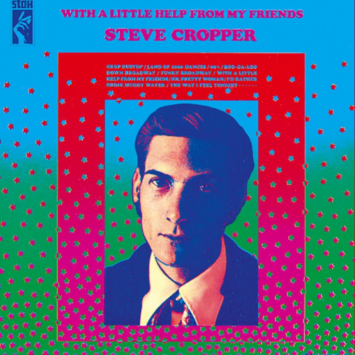 Steve Cropper - With A Little Help From My Friends - Cd