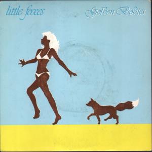 Little Foxes - Golden Bodies - 7 Inch