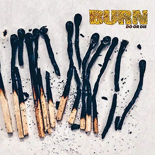 Burn - Do Or Die - Lp