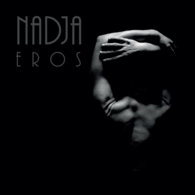 Nadja - Eros - Lp