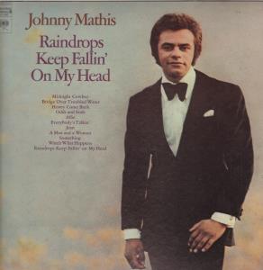 Johnny Mathis - Raindrops Keep Fallin' On My Head - Lp