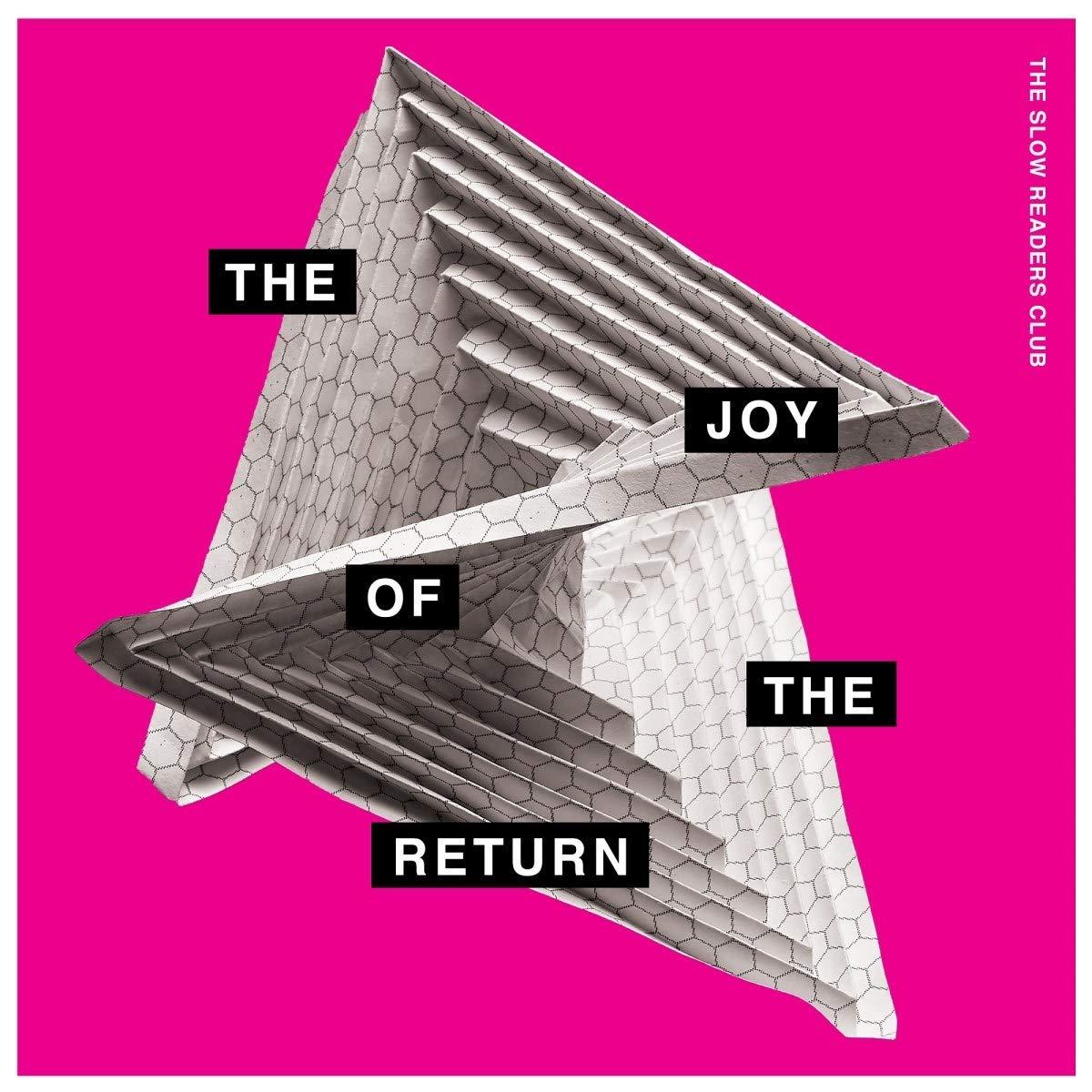 Slow Readers Club - Joy of the Return - Cd