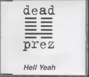 Dead Prez - Hell Yeah - Cd