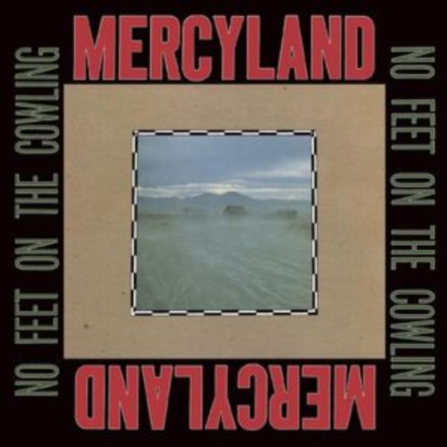 Mercyland - No Feet On the Cowling - Lp