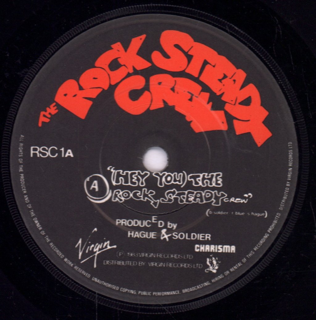 Rock Steady Crew - Hey You The Rock Steady Crew - 7 Inch