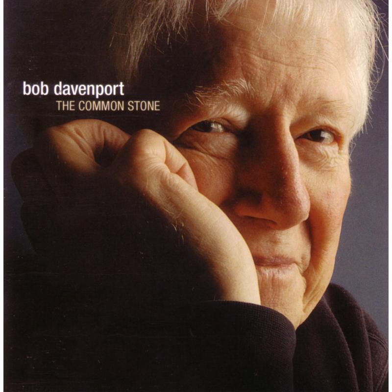 Bob Davenport - Common Stone - Cd