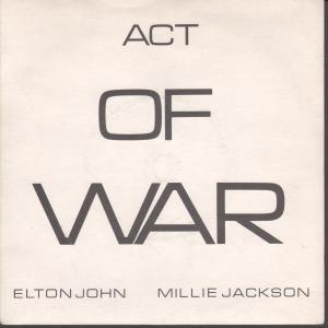 Elton John And Millie Jackson - Act Of War - 7 Inch