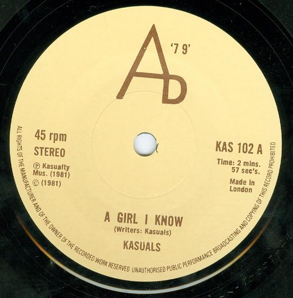 Kasuals - Mr. 'O' / A Girl I Know - 7 Inch