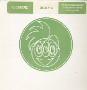 Nootropic - I See Only You - Double 12 Inch