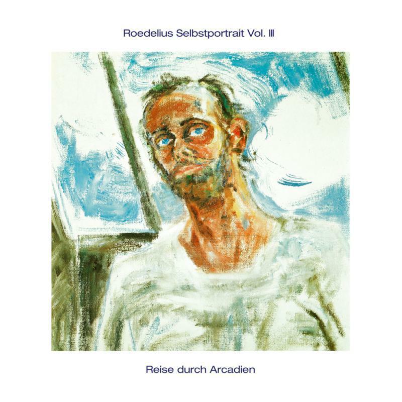 Hans Joachim Roedelius - Selbstportrait Vol. III / Reise Durch Arcadien - Cd